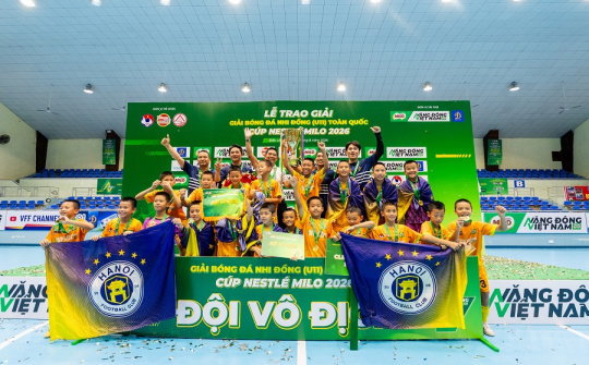 Giải Bóng đá Nhi đồng (U11) toàn quốc Cúp Nestlé MILO khép lại