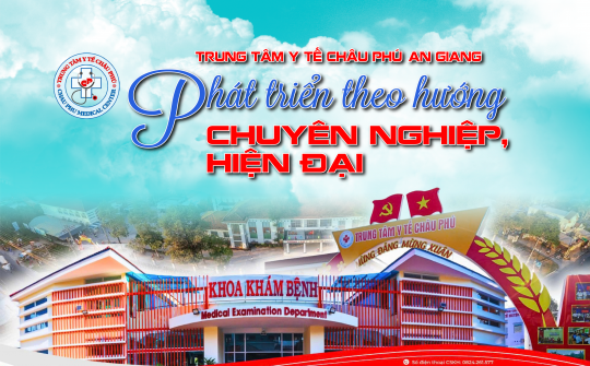Trung tâm Y tế Châu Phú (An Giang) phát triển theo hướng chuyên nghiệp, hiện đại