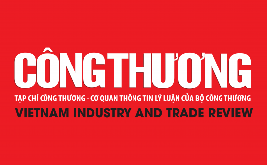 Bộ Công Thương ban hành Quyết định mới quy định chức năng, nhiệm vụ, quyền hạn và cơ cấu tổ chức của Tạp chí Công Thương