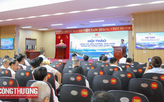 Bộ Công Thương tổ chức Hội thảo về công tác bảo dưỡng, sửa chữa trong hệ thống điện quốc gia