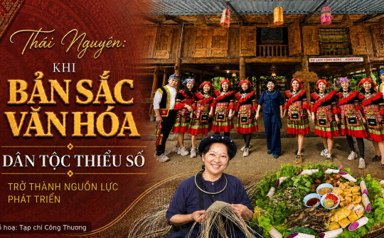 [eMagazine] Phú Đình (Thái Nguyên): Khi bản sắc văn hóa dân tộc thiểu số trở thành nguồn lực phát triển
