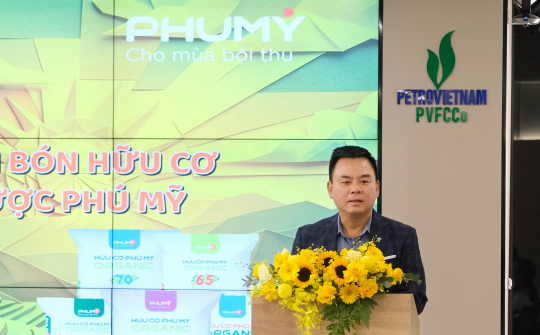 PVFCCo - Phú Mỹ: Từ chính sách phân bón hữu cơ đến chiến lược dinh dưỡng toàn diện