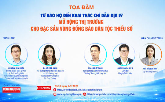 [Tọa đàm trực tuyến] Từ bảo hộ đến khai thác chỉ dẫn địa lý: Mở rộng thị trường cho đặc sản vùng đồng bào dân tộc thiểu số