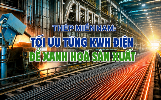 Thép Miền Nam: Từ chống lãng phí đến tối ưu từng kWh điện