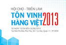 Hội chợ tôn vinh hàng Việt năm 2013