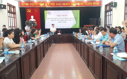 Dự thảo Bộ Luật Lao động (sửa đổi): "Tính" kỹ để không ảnh hưởng tiêu cực đến nền kinh tế