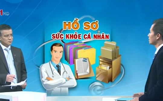 Sẽ có hồ sơ sức khỏe điện tử cá nhân vào cuối năm