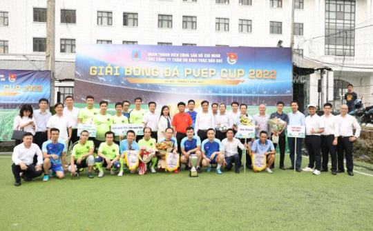 Khai mạc Giải bóng đá PVEP Cup 2022