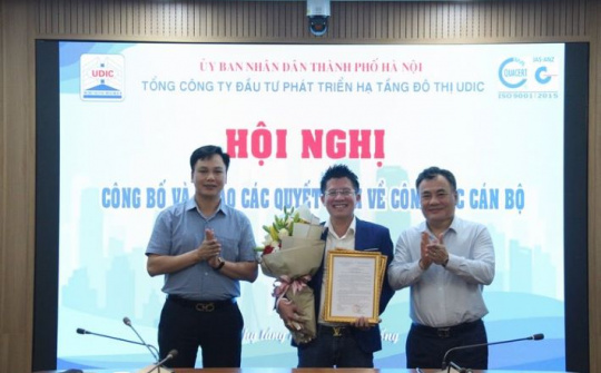 UDIC: Công bố quyết định về Công tác tổ chức, Cán bộ