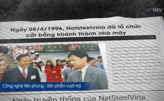 NatSteelVina - một phần tư thế kỷ với sứ mệnh tiên phong