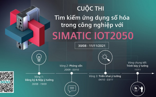 Siemens khởi động Cuộc thi “Tìm kiếm ứng dụng số hóa trong công nghiệp với SIMATIC IOT2050” dành cho kỹ sư và sinh viên Việt Nam