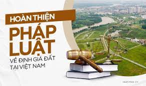 Bất cập trong pháp luật đất đai về quy trình xác định giá đất nhìn từ góc độ quản lý