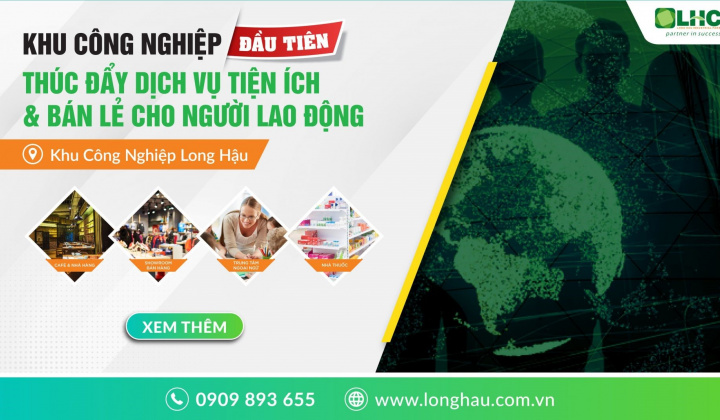 Khu công nghiệp đầu tiên thúc đẩy dịch vụ tiện ích & bán lẻ