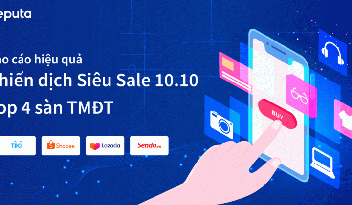 Chiến dịch ấn tượng siêu Sale 10.10 của 4 sàn thương mại điện tử