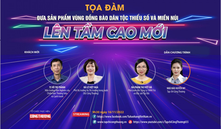 [Toạ đàm trực tuyến] Đưa sản phẩm vùng đồng bào dân tộc thiểu số và miền núi lên tầm cao mới