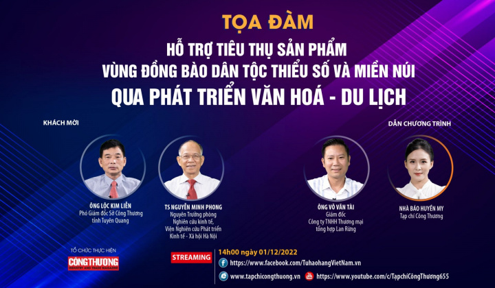 [Toạ đàm trực tuyến] Hỗ trợ tiêu thụ sản phẩm vùng đồng bào dân tộc thiểu số và miền núi qua phát triển văn hoá - du lịch