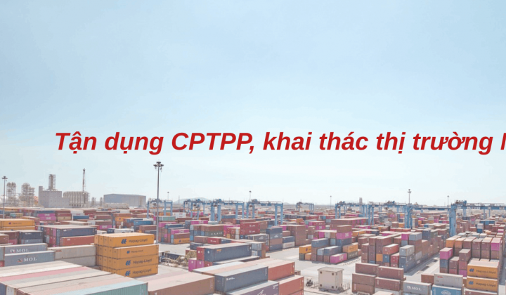 [E-magazine] Tận dụng CPTPP, khai thác hiệu quả dư địa thị trường Mexico