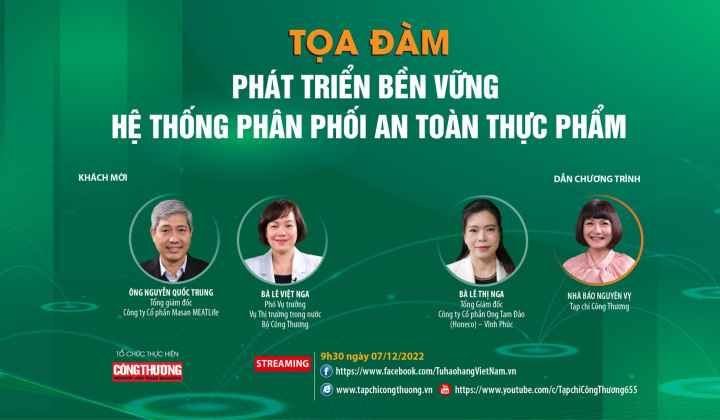 [Tọa đàm trực tuyến] Phát triển bền vững hệ thống phân phối thực phẩm an toàn