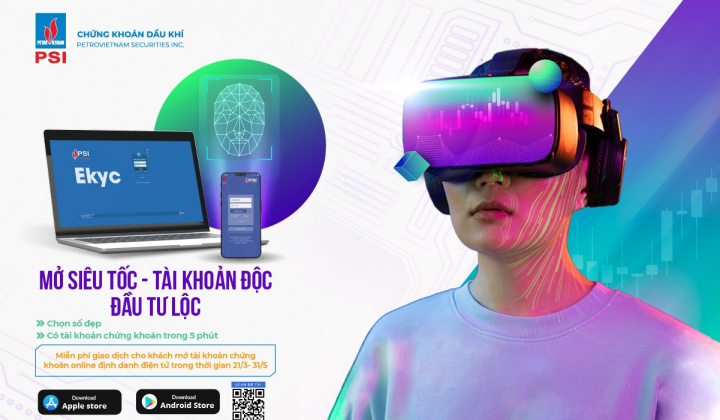PSI ưu đãi lớn mở tài khoản chứng khoán trực tuyến eKyc