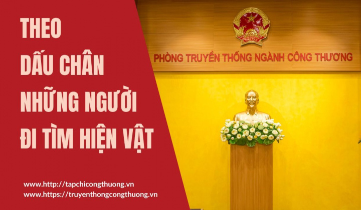 Theo dấu chân những người đi tìm hiện vật