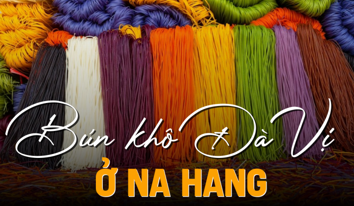 Bún khô Đà Vị ở Na Hang
