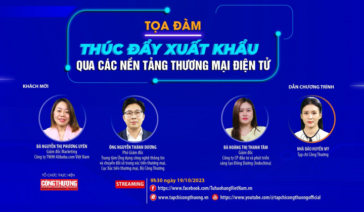 [Tọa đàm trực tuyến] Thúc đẩy xuất khẩu qua các nền tảng thương mại điện tử