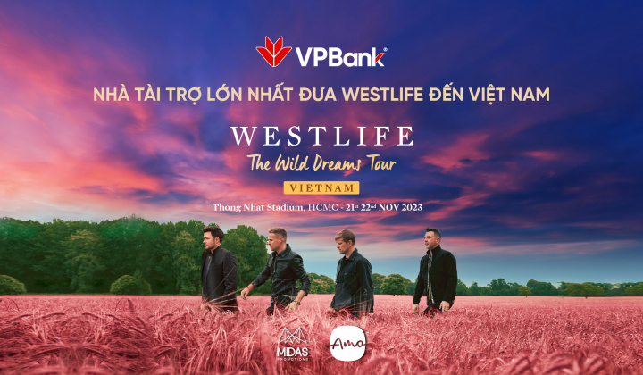 VPBank là nhà tài trợ lớn nhất đưa Westlife đến Việt Nam