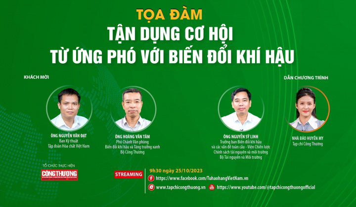 [Tọa đàm trực tuyến] Tận dụng cơ hội từ ứng phó với biến đổi khí hậu