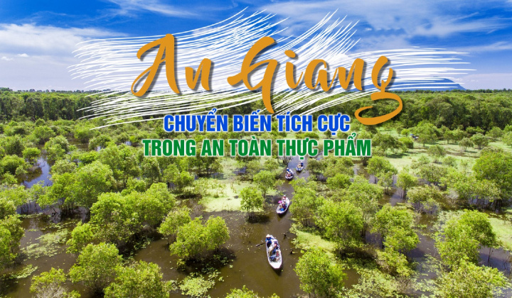 An Giang: Chuyển biến tích cực trong an toàn thực phẩm