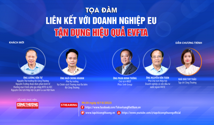 [Tọa đàm trực tuyến] Liên kết với doanh nghiệp EU, tận dụng hiệu quả EVFTA