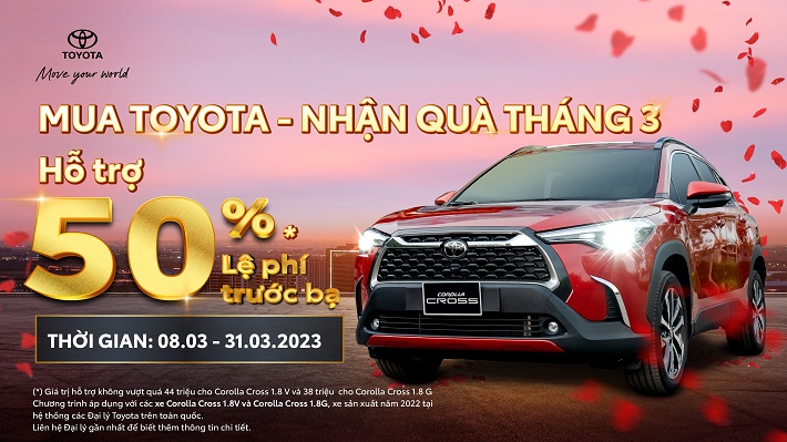 Hỗ trợ 50% lệ phí trước bạ khi mua xe Corolla Cross trong tháng 3/2023