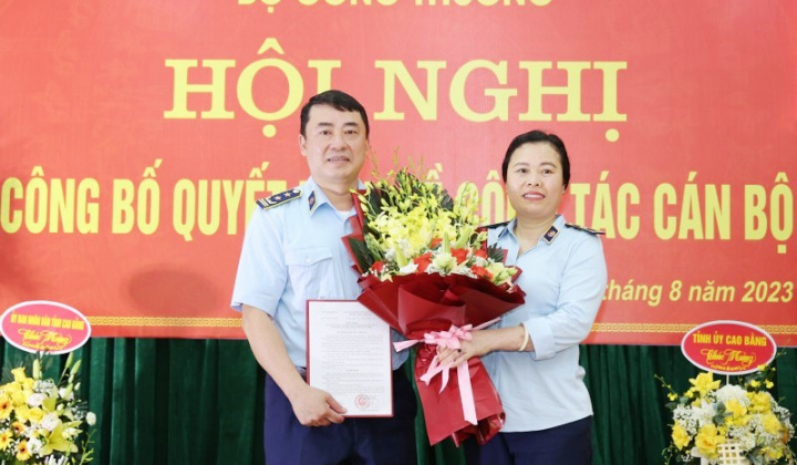 Bổ nhiệm ông Trần Mạnh Hùng giữ chức Cục trưởng Cục Quản lý thị trường tỉnh Cao Bằng