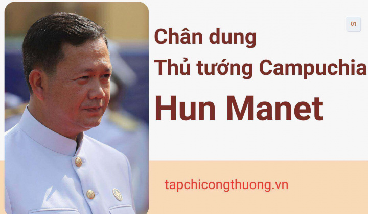 Chân dung Tân Thủ tướng Campuchia Hun Manet