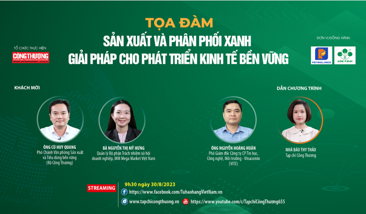 [TRỰC TUYẾN] Sản xuất và phân phối xanh - Giải pháp cho phát triển kinh tế bền vững