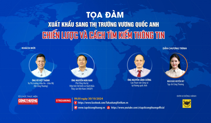 [TRỰC TUYẾN] Xuất khẩu sang thị trường Vương quốc Anh: Chiến lược và cách tìm kiếm thông tin