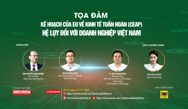 [Tọa đàm trực tuyến] Kế hoạch của EU về kinh tế tuần hoàn (CEAP) và hệ lụy đối với doanh nghiệp Việt Nam