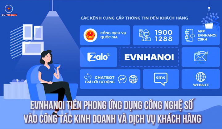 EVNHANOI tiên phong ứng dụng công nghệ số vào công tác kinh doanh và dịch vụ khách hàng