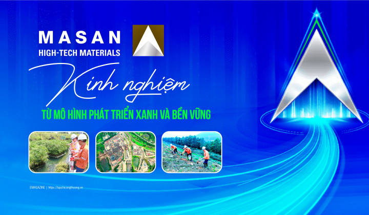 Masan High - Tech Materials - Kinh nghiệm từ mô hình phát triển xanh và bền vững