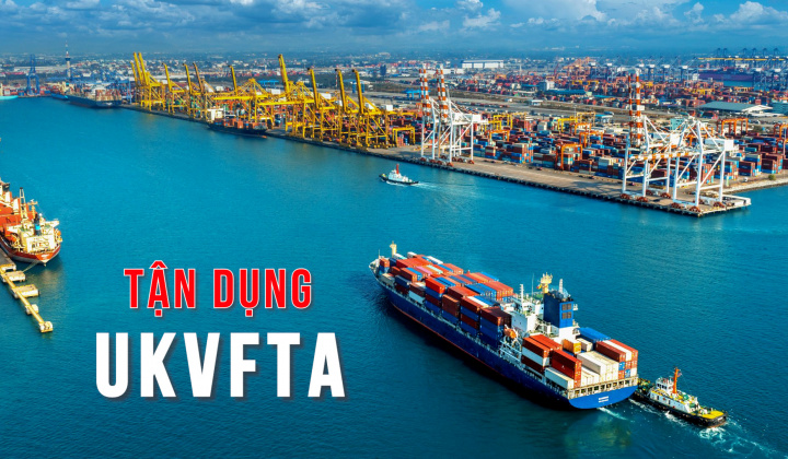 Tận dụng UKVFTA, khai thác nguồn cung nguyên liệu sản xuất, hàng hóa chất lượng cao