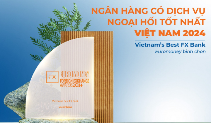 Ngân hàng Sacombank được bình chọn là ngân hàng có dịch vụ ngoại hối tốt nhất Việt Nam năm thứ 2 liên tiếp