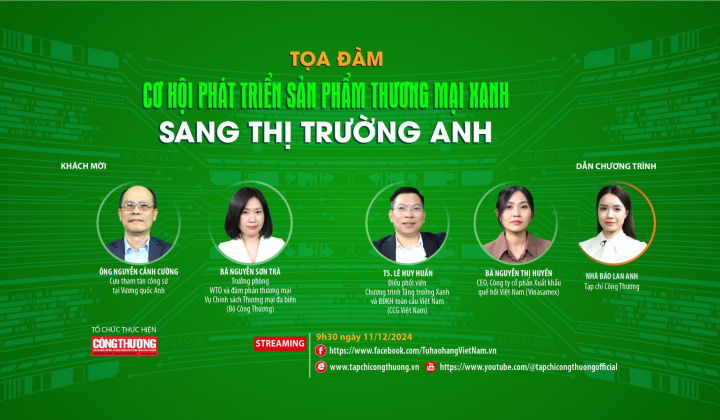 [Tọa đàm trực tuyến] Cơ hội phát triển sản phẩm thương mại xanh sang thị trường Anh