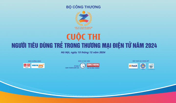 Lộ diện 3 đội thi vào Vòng Chung kết Cuộc thi “Người tiêu dùng trẻ trong thương mại điện tử” năm 2024