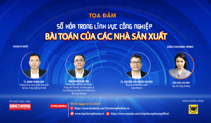 [Tọa đàm trực tuyến] Số hoá trong lĩnh vực công nghiệp - Bài toán cho các nhà sản xuất