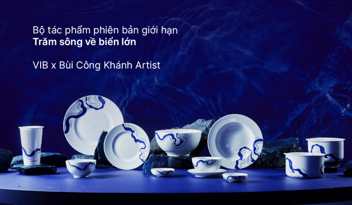 VIB kết hợp Bùi Công Khánh tặng khách hàng tiền gửi tác phẩm độc quyền “Trăm sông về biển lớn”