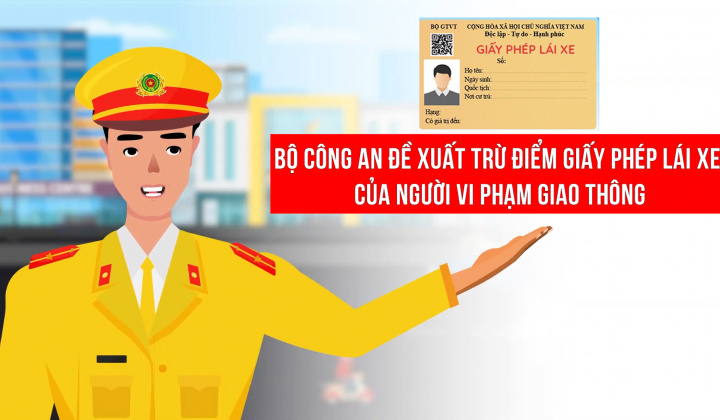 Bộ Công an đề xuất trừ điểm giấy phép lái xe của người vi phạm giao thông