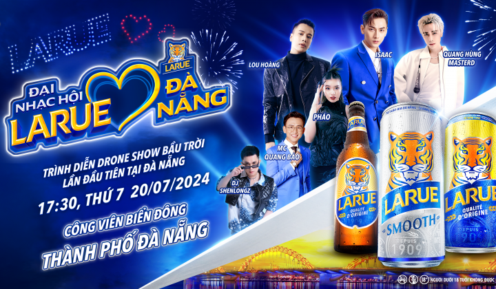 Khởi động sự kiện Lễ hội tận hưởng Đà Nẵng bằng “Đại nhạc hội Larue hè 2024”