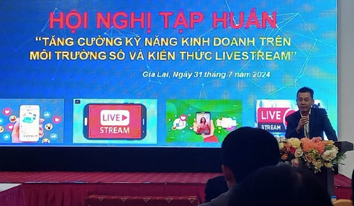 Gia Lai tập huấn kỹ năng kinh doanh trên môi trường số và kiến thức livestream