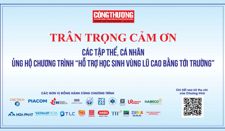 Tạp chí Công Thương trân trọng cảm ơn các tập thể, cá nhân ủng hộ Chương trình "Hỗ trợ học sinh vùng lũ Cao Bằng tới trường"