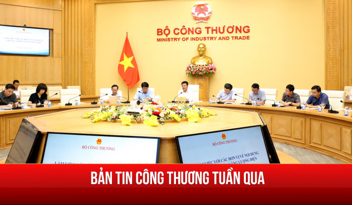 Hoạt động nổi bật của lãnh đạo Bộ Công Thương tuần qua (23/9 - 29/9)