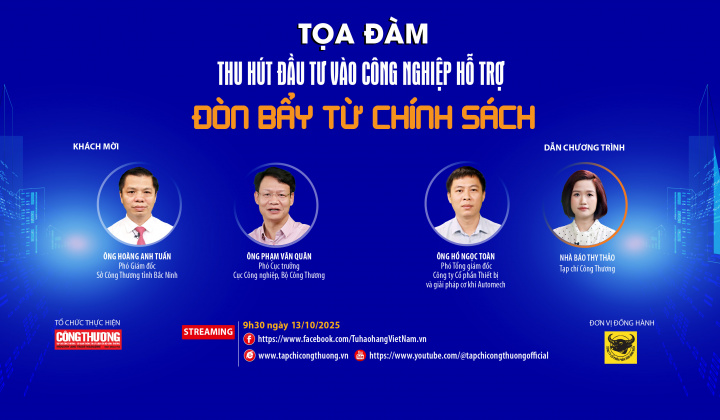 [TRỰC TUYẾN] Thu hút đầu tư vào công nghiệp hỗ trợ: Đòn bẩy từ chính sách